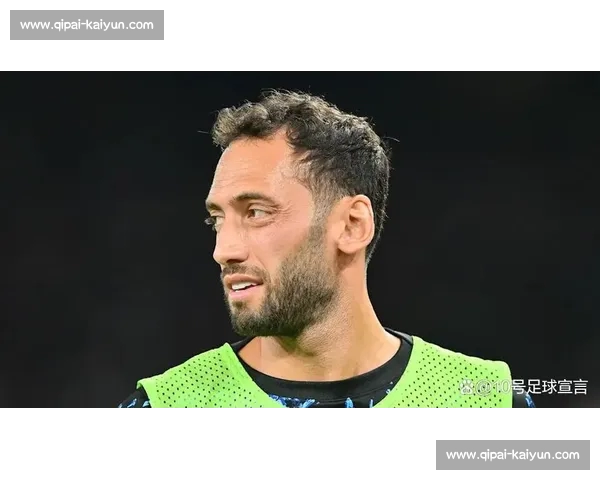 加拉塔萨雷接近敲定恰尔汗奥卢转会 谈判进入最后冲刺阶段